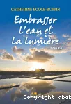 Embrasser l'eau et la lumière vignette