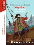 L'incroyable aventure de Magellan à la conquête des océans vignette